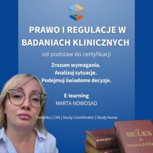 Kurs: Prawo i regulacje w badaniach klinicznych